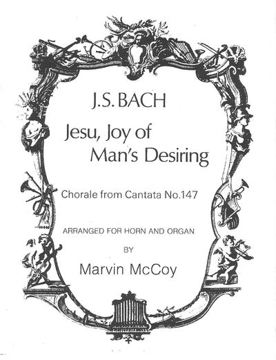 主よ、人の望みの喜びを（ホルンソロ）／Jesu Joy of Man's Desiring (McCoy's Horn Library)