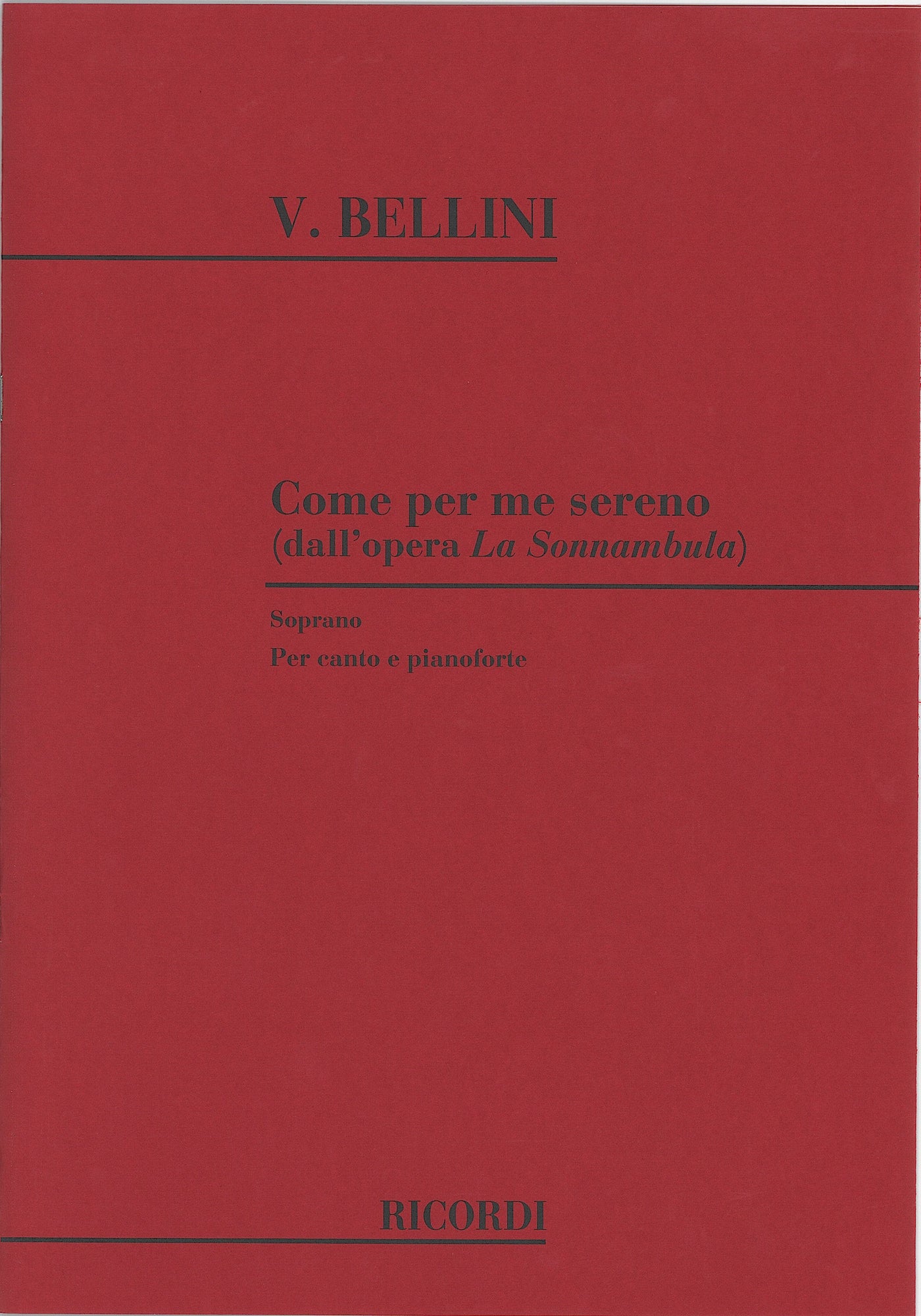 私にとって今日という日は（気も晴れ晴れと）（歌劇「夢遊病の女」より）／Come per me sereno (from La sonnambula)