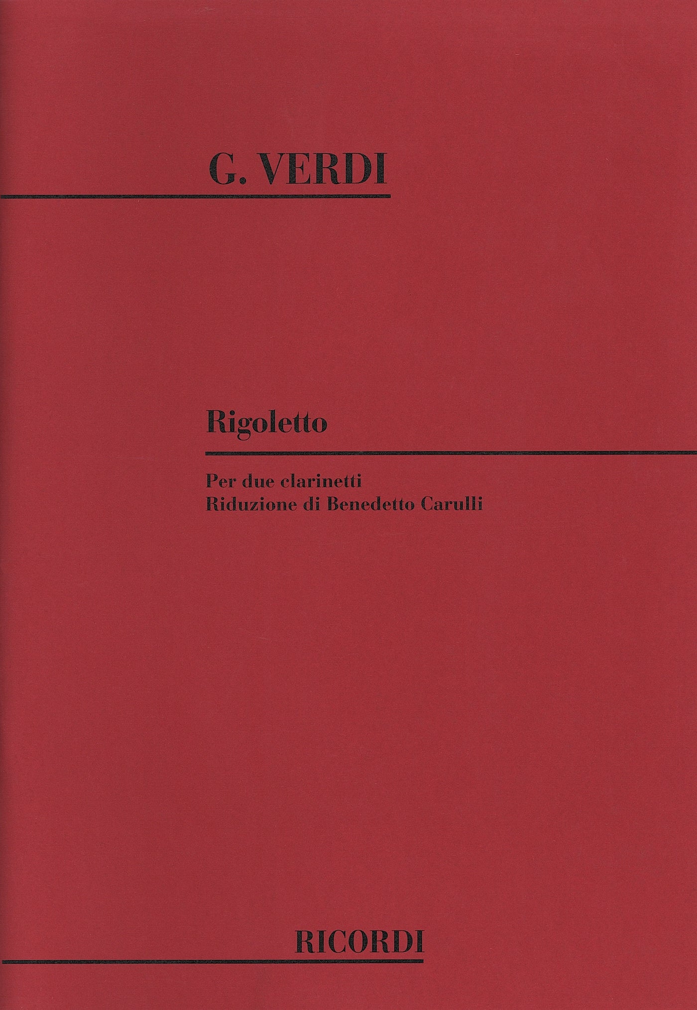 オペラ「リゴレット」より（クラリネットデュエット）／Rigoletto (Clarinet Duets)