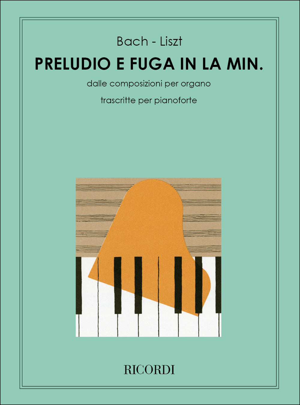 Preludio e Fuga in La Minor BWV 543