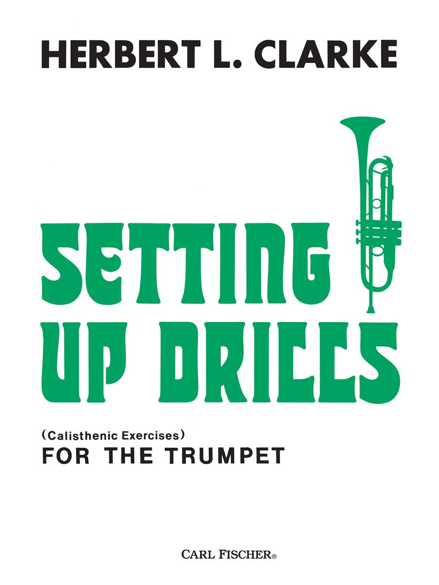 セッティング・アップ・ドリルズ（トランペット）／Setting Up Drills (Trumpet)