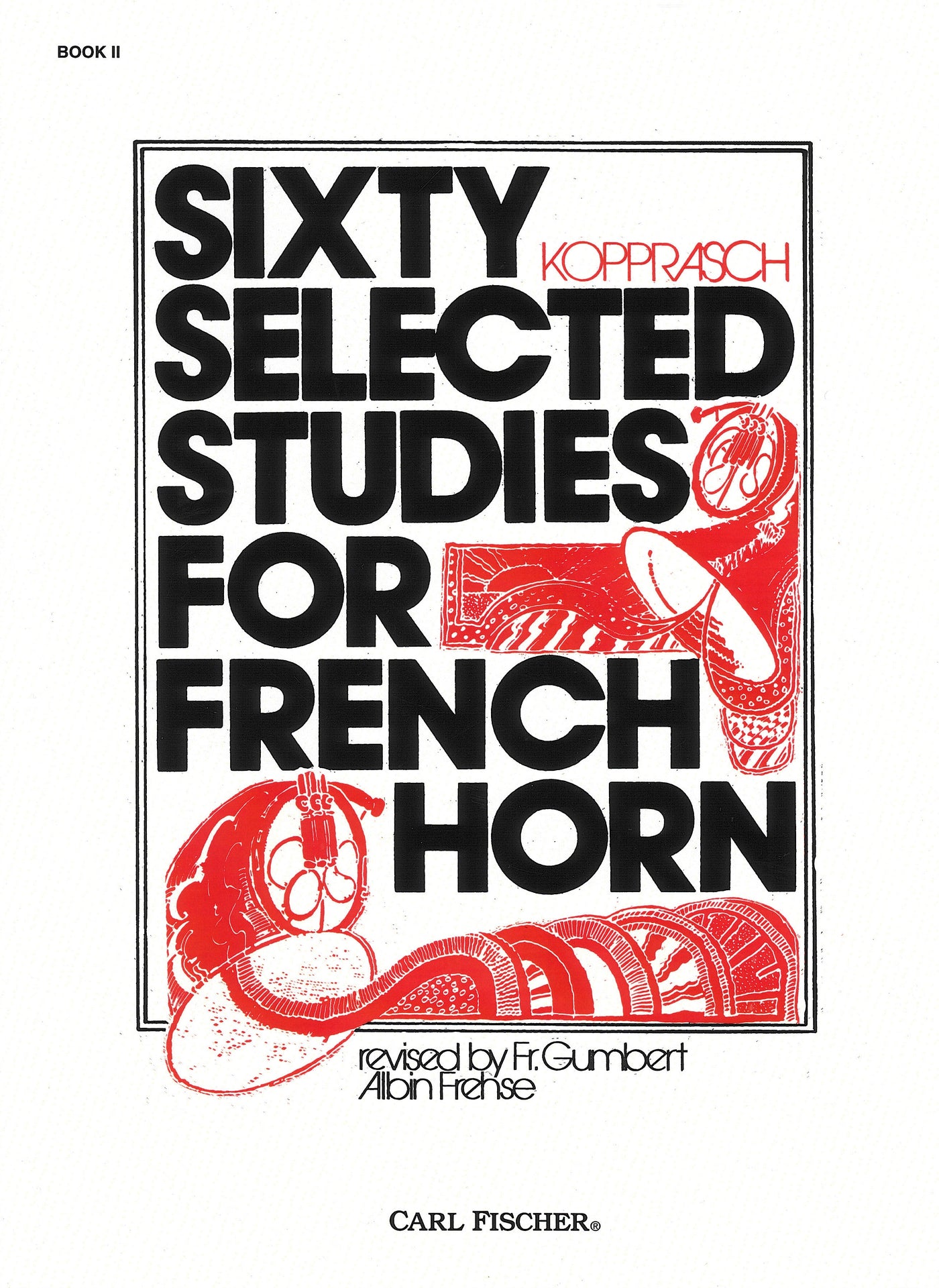 60の練習曲集 第2巻（ホルン）／60 Selected Studies Book II (Horn)