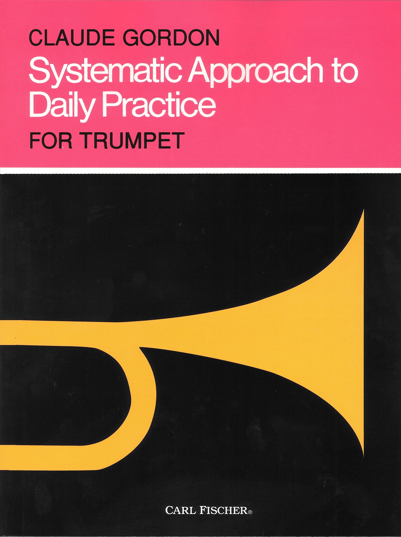 システマティック・アプローチ・トゥ・デイリー・プラクティス（トランペット）／Systematic Approach to Daily Practice (Trumpet)