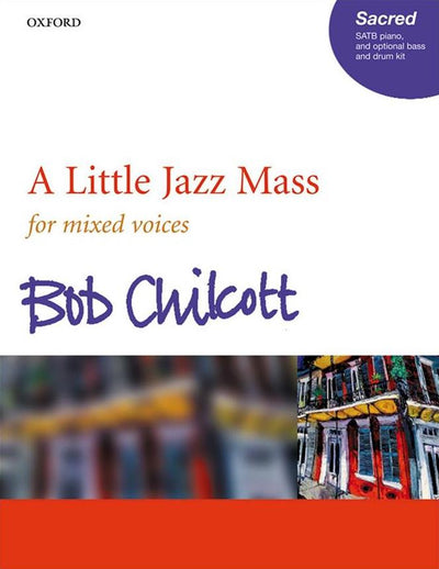 リトル・ジャズ・ミサ（Vocal Score）（ラテン語）／A Little Jazz Mass (SATB & Piano) (Oxford)