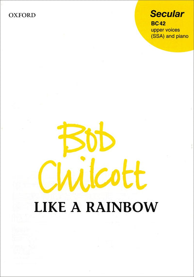 Like a Rainbow (SSA Vocal Score) (Oxford)