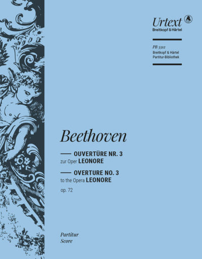 「レオノーレ」序曲 第3番 Op.72（スタディスコア）／Leonore Overture No. 3 Op. 72 (Study Score)