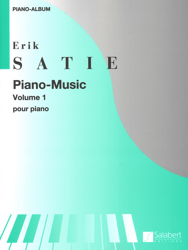 SATIE/ ピアノ アルバム全集 SALABERT サティ，エリック 『ピアノ・アルバム全集』 サラベール社