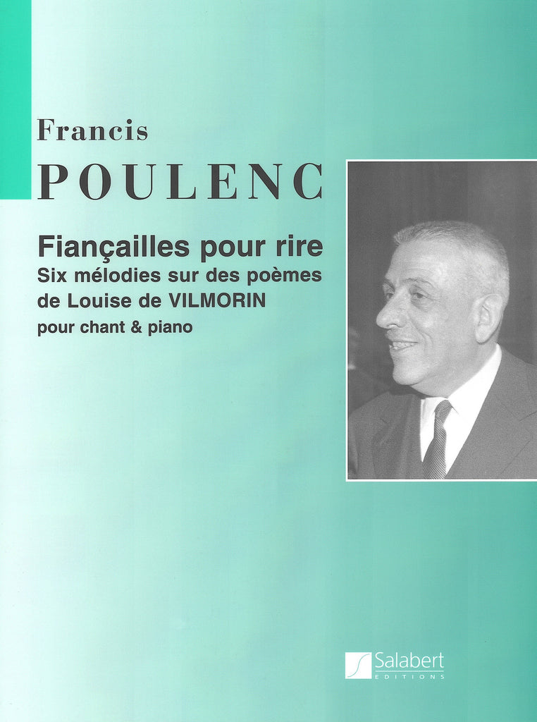 POULENC 完全歌曲集 第1〜4巻セット 歌曲集「偽りの婚約」／Fiancailles pour rire – ウィンズスコア