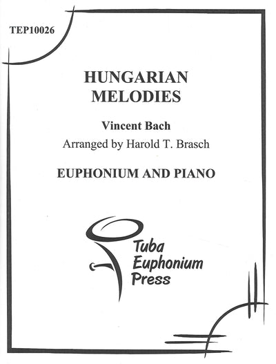 ハンガリアン・メロディ（ユーフォニアムソロ）／Hungarian Melodies (Euphonium & Piano)