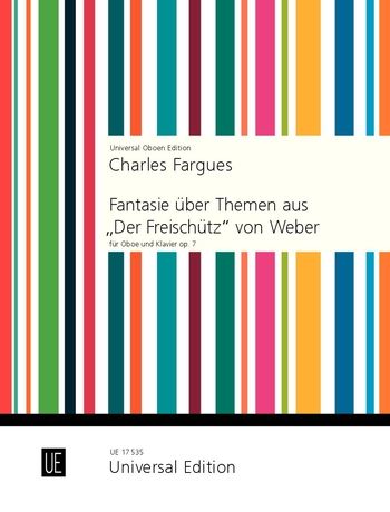 ウェーバーの「魔弾の射手」の主題による幻想曲 Op.7（オーボエソロ）／Fantasy on Themes from Der Freischutz Op. 7