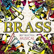 【絶版】[CD] BRASS BEST SELECTION ～MUSICAL～