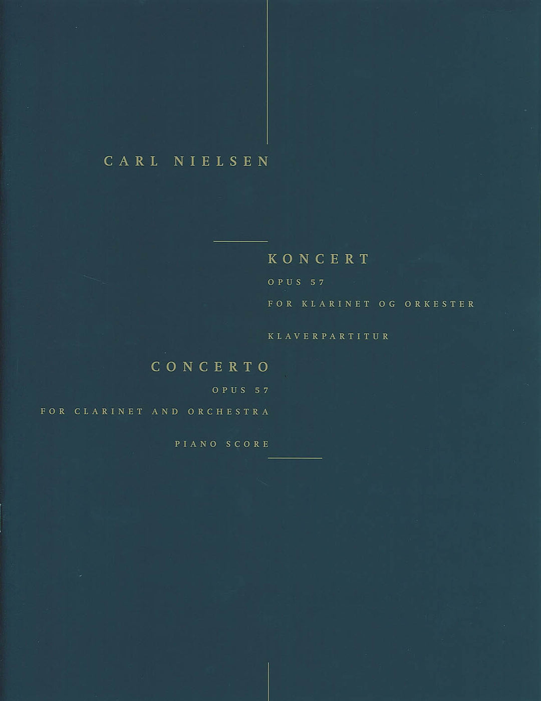 カール・ニールセン　クラリネット協奏曲　楽譜 クラリネット協奏曲 Op.57（クラリネットソロ）／Clarinet Concerto Op