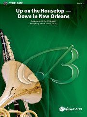 屋根の上で－それがニューオーリンズ／Up on the Housetop-Down in New Orleans