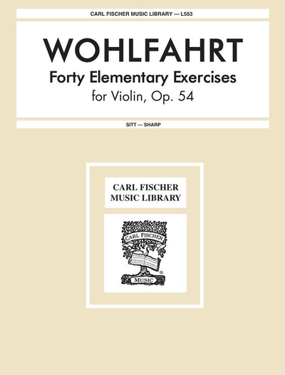 40の初級エクササイズ（Violin.ソロ）／40 Elementary Exercises Op. 54 (Violin)