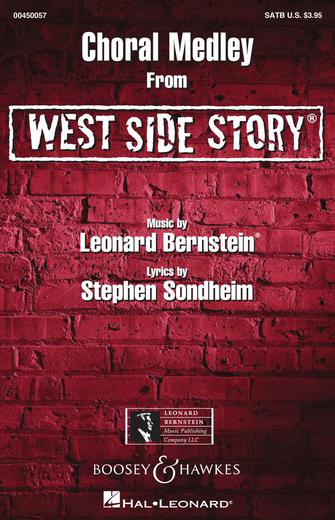 ウエスト・サイド・ストーリー (合唱メドレー)〔混声4部合唱〕／Choral Medley from West Side Story