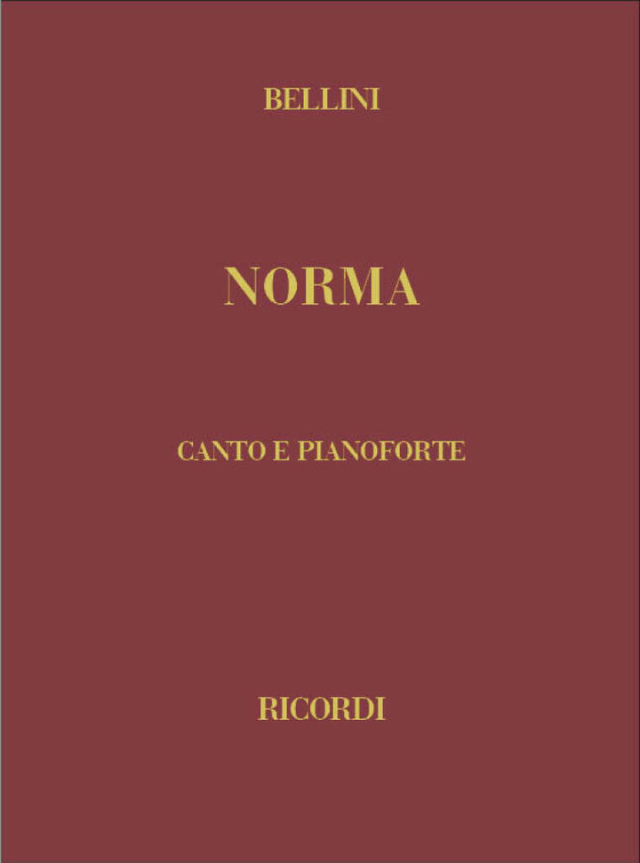 歌劇「ノルマ」（ヴォーカルスコア）／Norma (Vocal Score Harcover