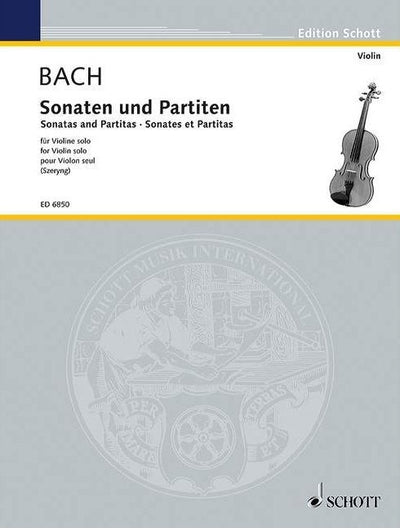 無伴奏ヴァイオリンのためのソナタとパルティータ BWV 1001-1006（ヴァイオリンソロ）／Sonatas and Partitas BWV 1001-1006 (Violin)