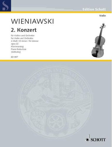 ヴィエニャフスキ：ヴァイオリン協奏曲 第2番 ニ短調 作品22（Violin.ソロ）／Violin Concerto No. 2 in D Minor Op. 22