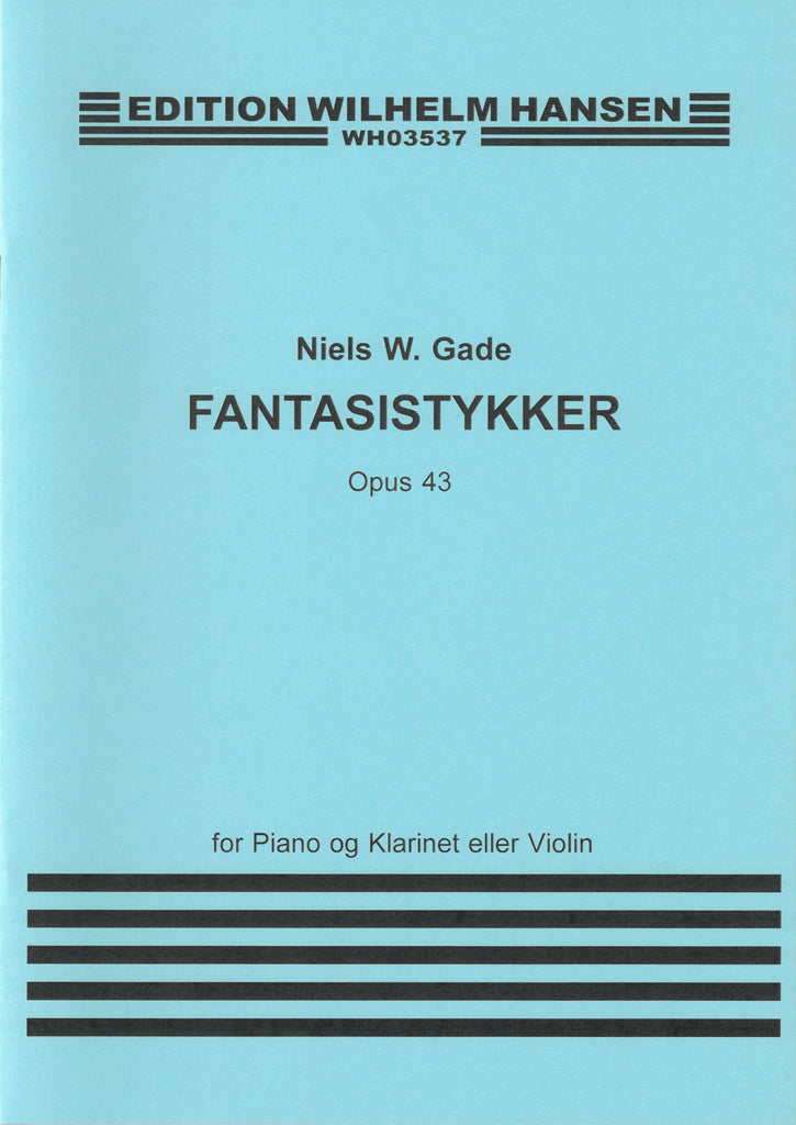 幻想小曲集 Op.43（クラリネットソロ）／Fantasias Op. 43 - Niels