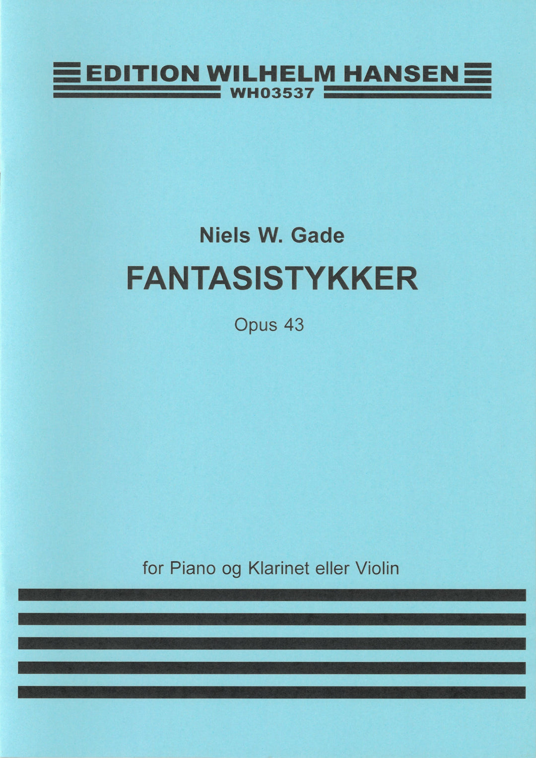幻想小曲集 Op.43（クラリネットソロ）／Fantasias Op. 43 - Niels