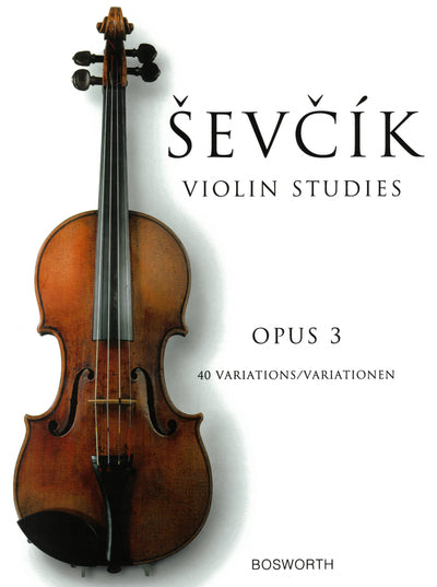 ヴァイオリン教本～40の変奏曲 Op.3（ヴァイオリン）／Sevcik Violin Studies - Opus 3