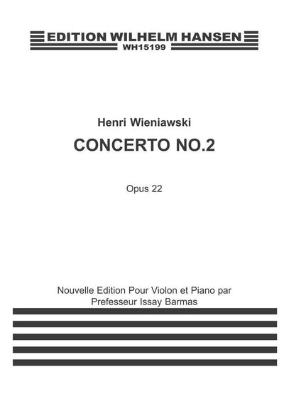 ヴィエニャフスキ：ヴァイオリン協奏曲 第2番 作品22（Violin.ソロ）／Violin Concerto No. 2 Op. 22