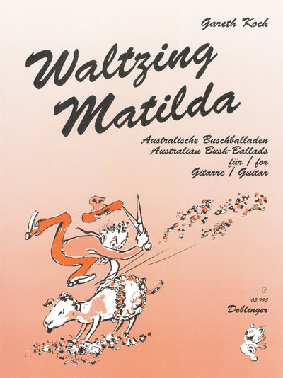 ワルチング・マチルダ ～オーストラリアのブッシュバラード曲集～ （Guitar.ソロ）／Waltzing Matilda
