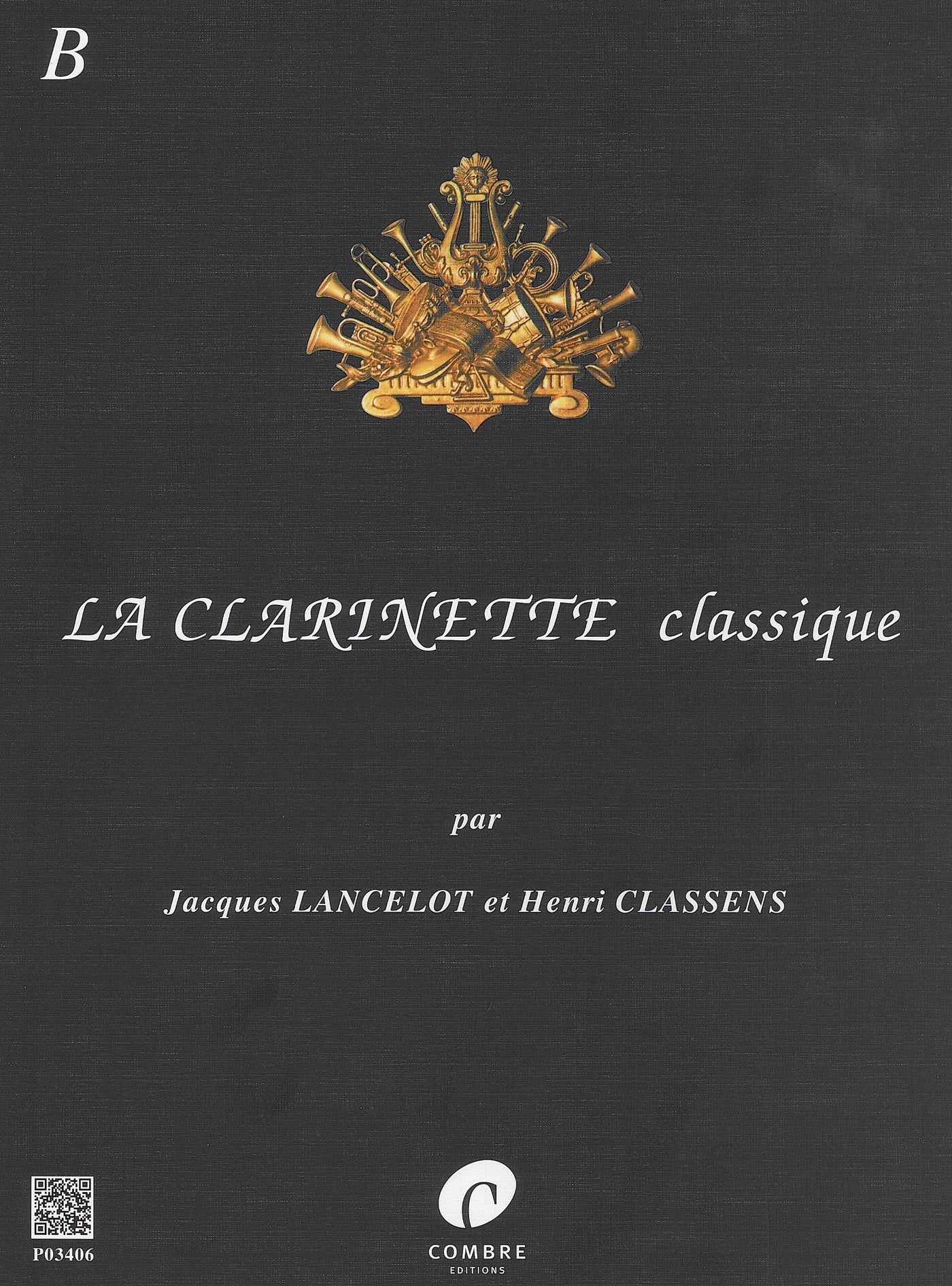 クラリネット古典曲集 Vol. B（クラリネットソロ）／La Clarinette