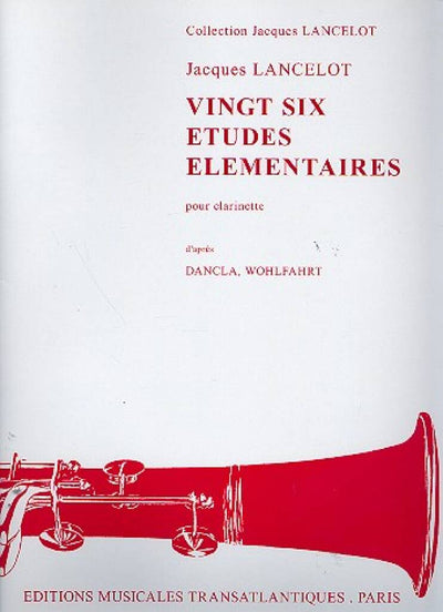 ランスロ：26のエチュード ／26 Etudes Elementaires（Cl.）