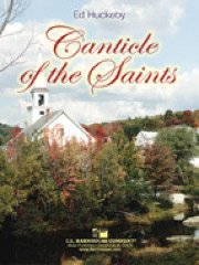 聖者の讃美歌／Canticle of the Saints