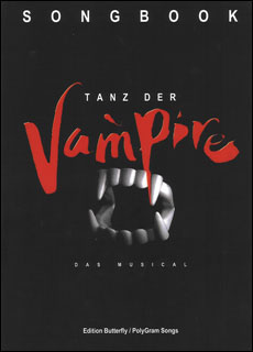 【絶版】ダンス・オブ・ヴァンパイア（ヴォーカル・スコア（ドイツ語）)／Tanz Der Vampire    Das Musical