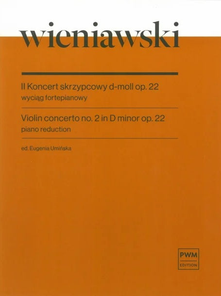 ヴィエニャフスキ：ヴァイオリン協奏曲 第2番 ニ短調 Op.22（ヴァイオリンソロ）／Violin Concerto No. 2 in D minor Op. 22