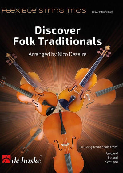 ディスカバー・フォーク・トラディショナルズ（弦楽フレックス3重奏）／Discover Folk Traditionals (Flex String Trio)