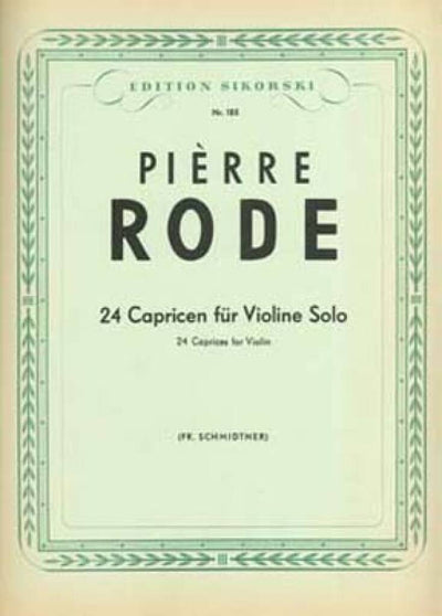 ローデ：24のカプリス（Violin.ソロ）／24 Capricen (Studies for the Violin)