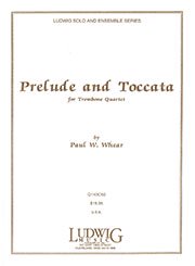 【絶版】プレリュードとトッカータ（トロンボーン4重奏）／Prelude and Toccata