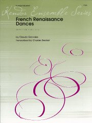 【絶版】フランス・ルネッサンス舞曲集（トランペット4重奏）／French Renaissance Dances