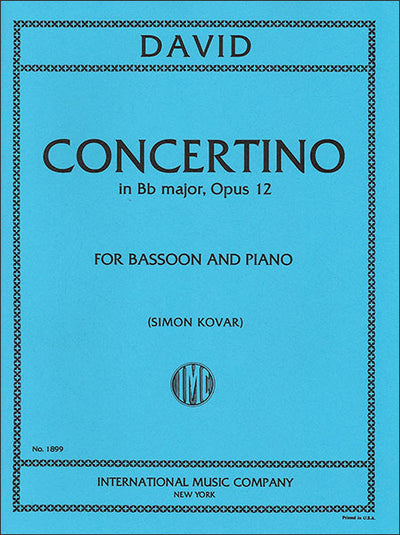 ダヴィッド：ファゴット小協奏曲 Op. 12／Concertino Opus 12（Bsn.ソロ）