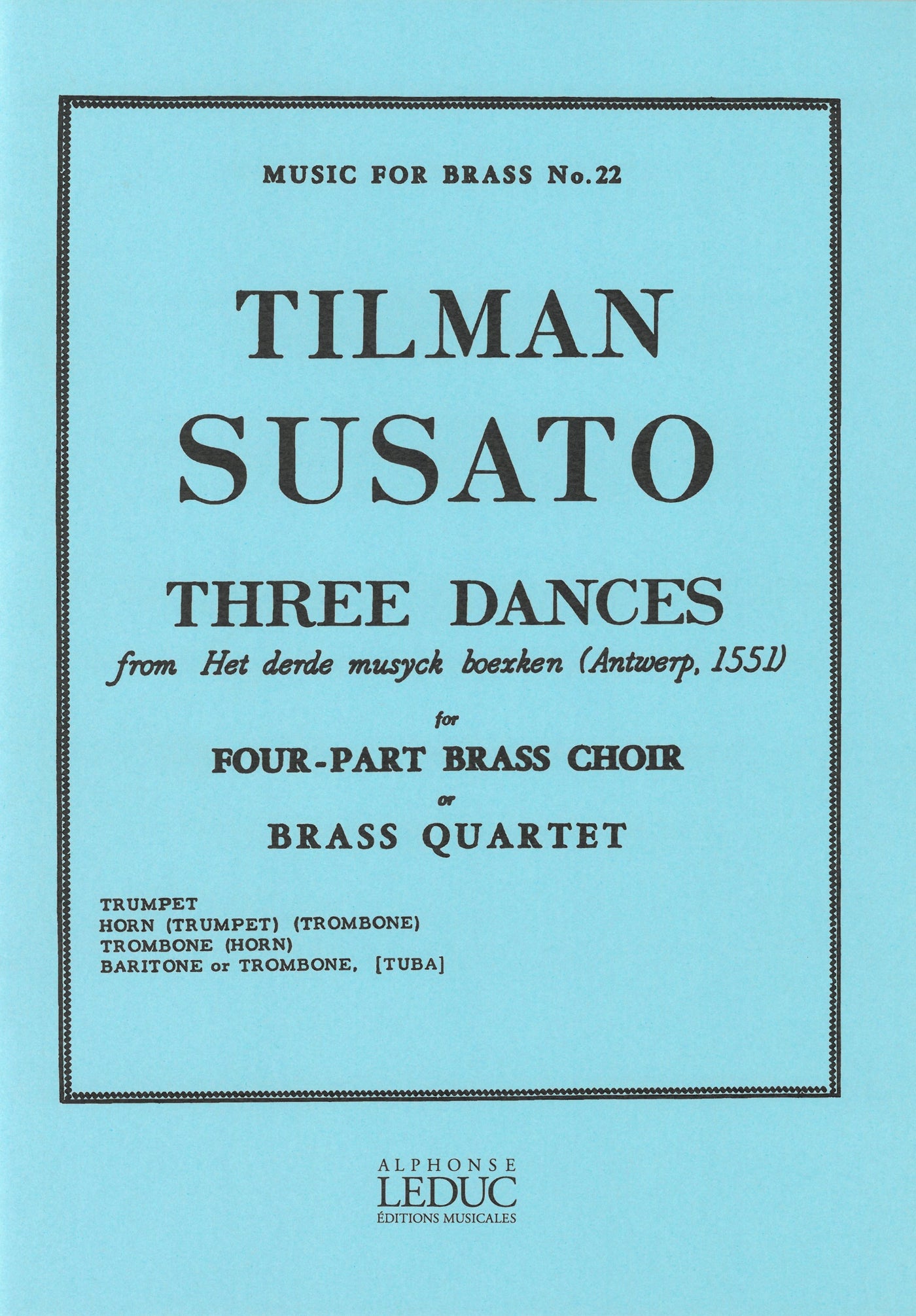 3つの舞曲（金管4重奏）／Three Dances - Tylman Susato – ウィンズスコア