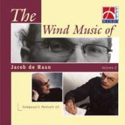 [CD] ヤコブ・デ・ハーン作品集Vol.2／The Wind Music of Jacob de Haan Vol. 2