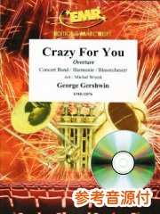 [参考音源CD付] クレイジー・フォー・ユー（序曲）／Crazy for You (Overture)