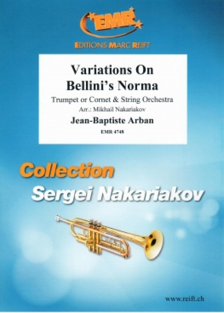 ベッリーニの「ノルマ」による変奏曲（ソロと管弦楽）／Variations On Bellini's Norma