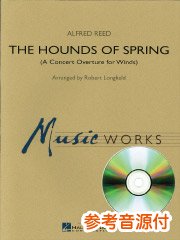 [参考音源CD付] 序曲「春の猟犬」（R.ロングフィールド編）／The Hounds of Spring (A Concert Overture for Winds)