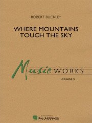 ウェア・マウンテンズ・タッチ・ザ・スカイ／Where Mountains Touch the Sky