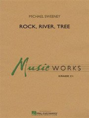 ロック・リバー・ツリー／Rock, River, Tree