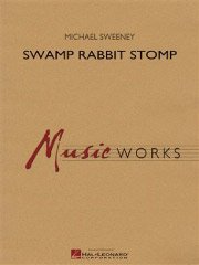 スワンプ・ラビット・ストンプ／Swamp Rabbit Stomp