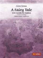 フェアリー・テイル／A Fairy Tale (Un Cuento de Hadas): Magic Fantasy