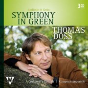 [CD] シンフォニー・イン・グリーン：トーマス・ドス作品集／Symphony in Green - Thomas Doss - A Composer's Portrait