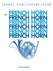 ランゲ：フレンチホルン実用教則本／Fischer Tutor for French Horn（Hrn.）