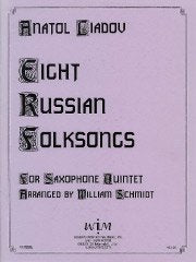 8つのロシア民謡（サックス5重奏）／Eight Russian Folk Songs