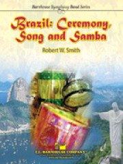 Brazil - Ceremony, Song and Samba／ブラジル：セレモニー、ソング・アンド・サンバ